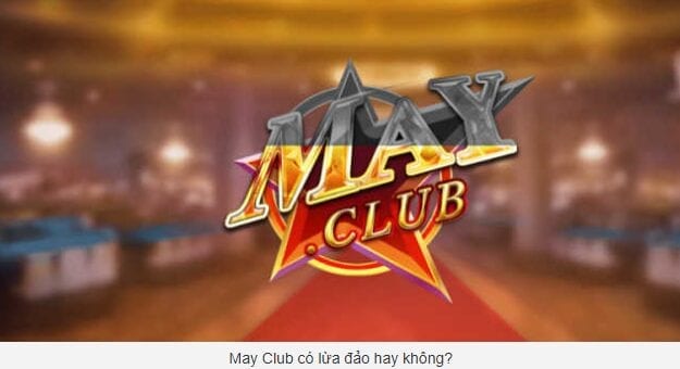  cổng game May Club