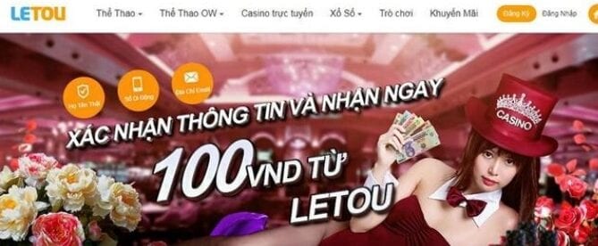 Tham gia chơi ở Letou nhận được những khuyến mãi như thế nào?