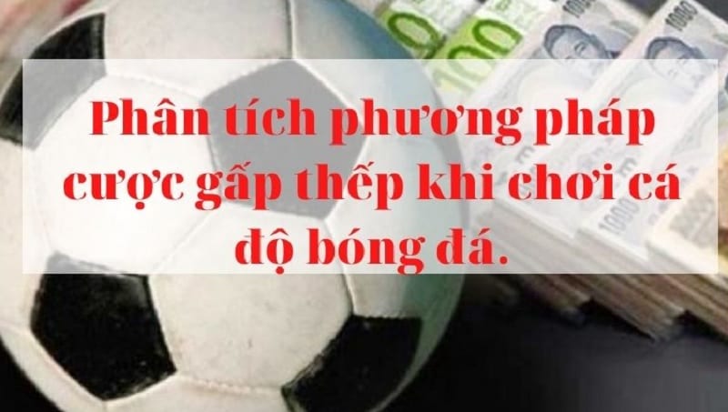 cách chơi cược Gấp Thếp