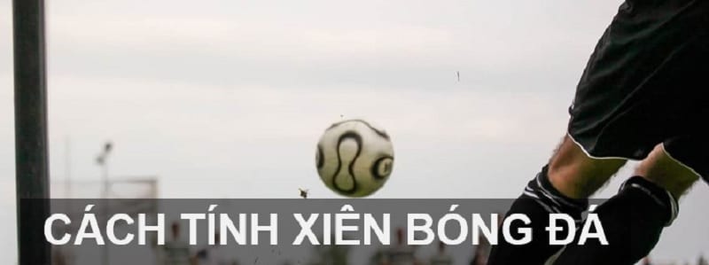 Chạy xiên cá độ hiệu quả trong bóng đá  