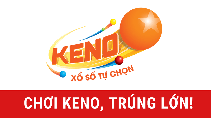 Chơi keno, trúng lớn