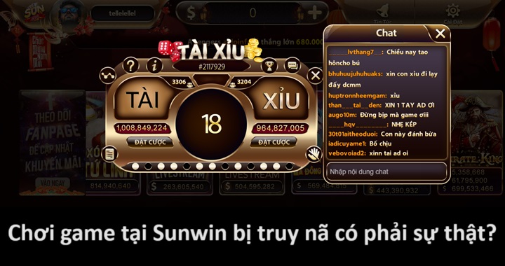 Chơi game tại Sunwin bị truy nã có phải sự thật?