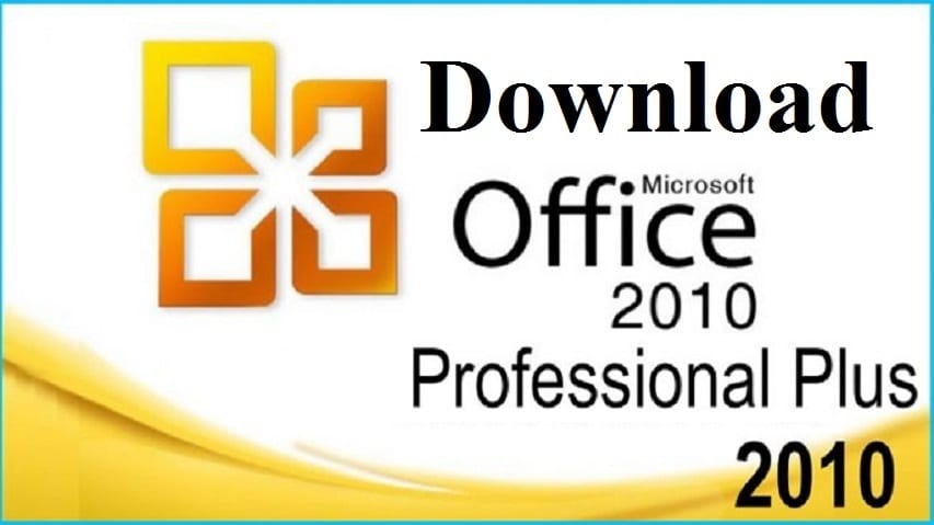 Download Microsoft Office 2010 Professional Plus Full (32-64 bit ) miễn phí